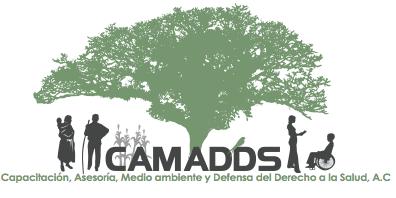 Capacitación, Asesoría, Medio Ambiente y Defensa del Derecho a la Salud. Asociación Civil (CAMADDS A.C.)	
